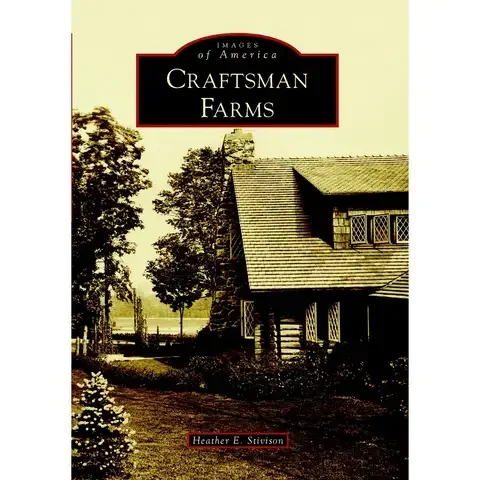 Arcadia Publishing Craftsman Farms History Book