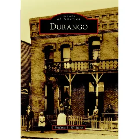 Arcadia Publishing Durango History Book