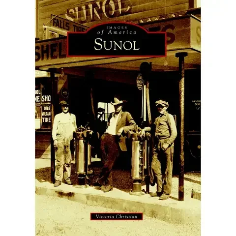 Arcadia Publishing Sunol History Book
