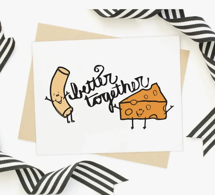 Better Together Card- Noodle and Cheese