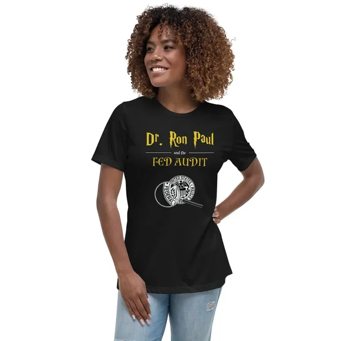 Dr. Ron Paul and The Fed Audit LPC Women’s Relaxed T-Shirt