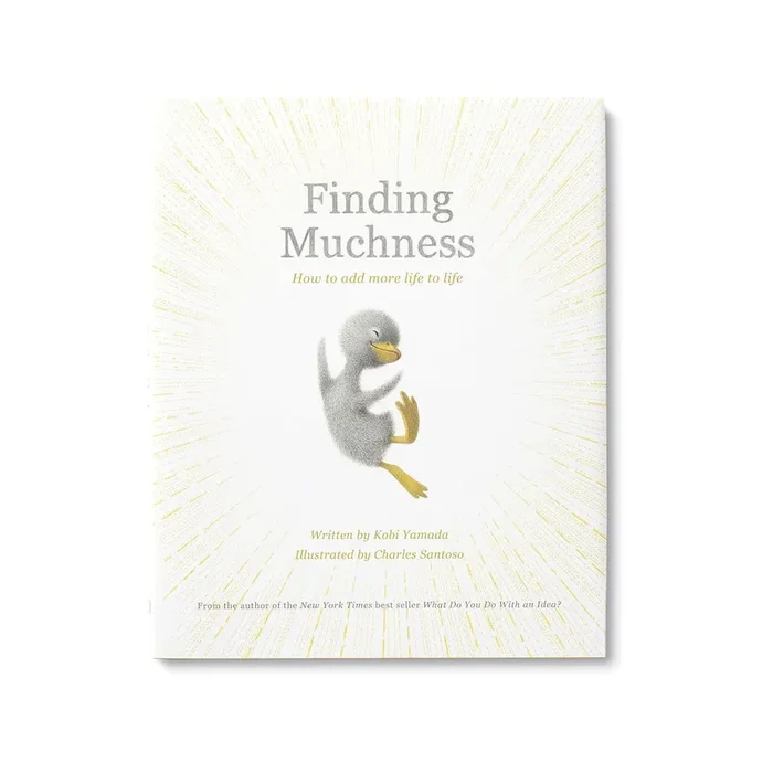 Finding Muchness