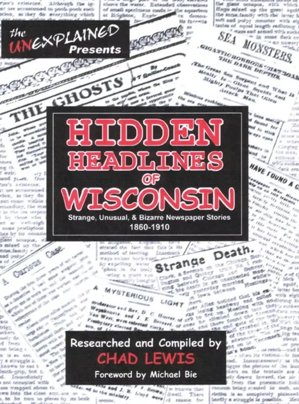 Hidden Headlines of Wisconsin
