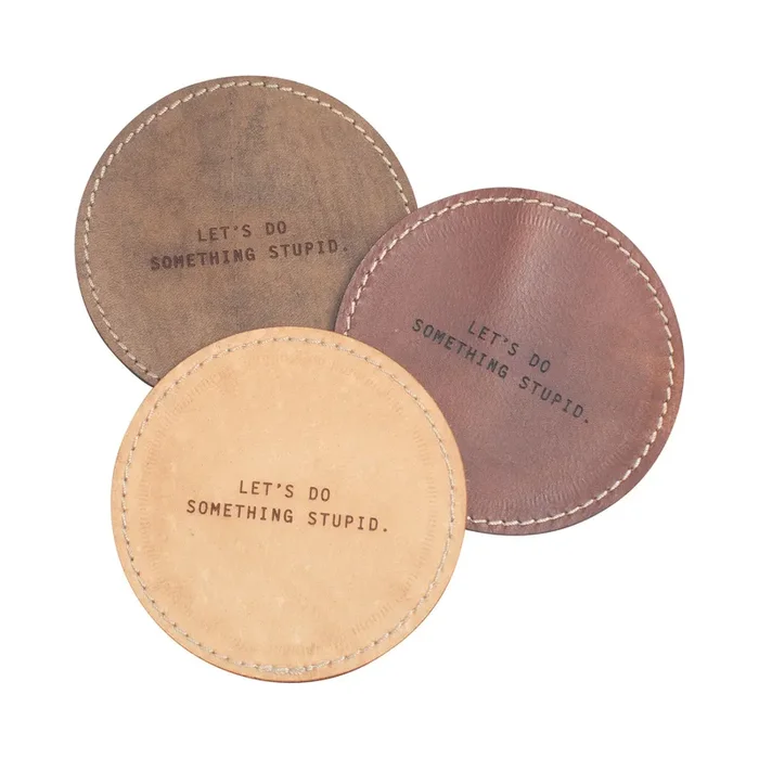 Let’s Do Something Stupid Leather Coaster in Tan – 4pcs