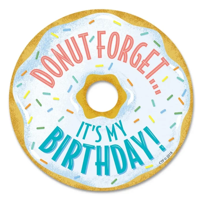 Mid-Century Mod Donut Forget It’s My Birthday Badge