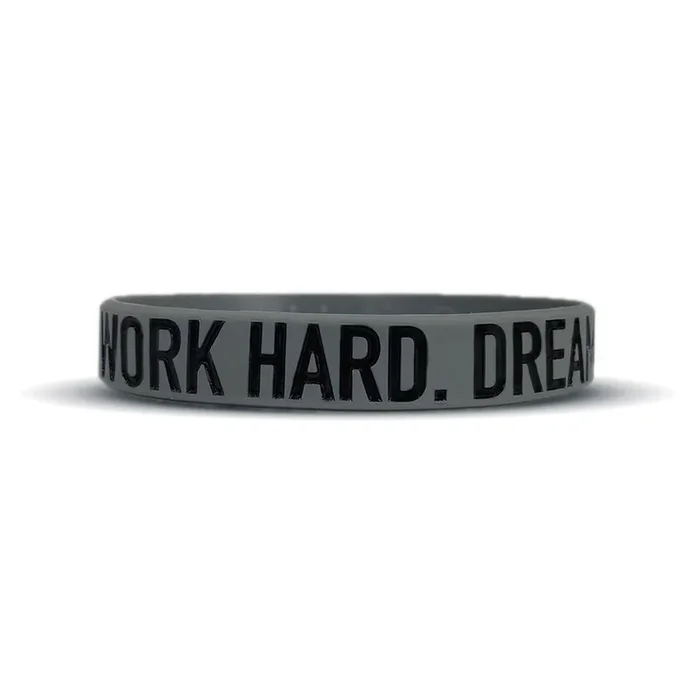 WORK HARD. DREAM BIG. Wristband